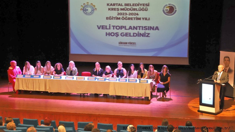 KARTAL BELEDİYESİ KREŞLERİNİN YENİ DÖNEM VELİ TOPLANTISI GERÇEKLEŞTİRİLDİ