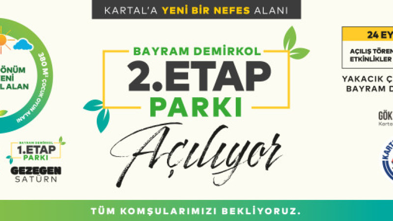 KARTAL’IN EN BÜYÜK PROJESİ ‘BAYRAM DEMİRKOL PARKI’ TAMAMLANDI